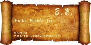 Berki Mihály névjegykártya
